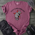 Feisty Non Compliant Raccoon T-Shirt