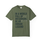 In a World Full of Influencers Be an Urban Legend Bigfoot T-Shirt