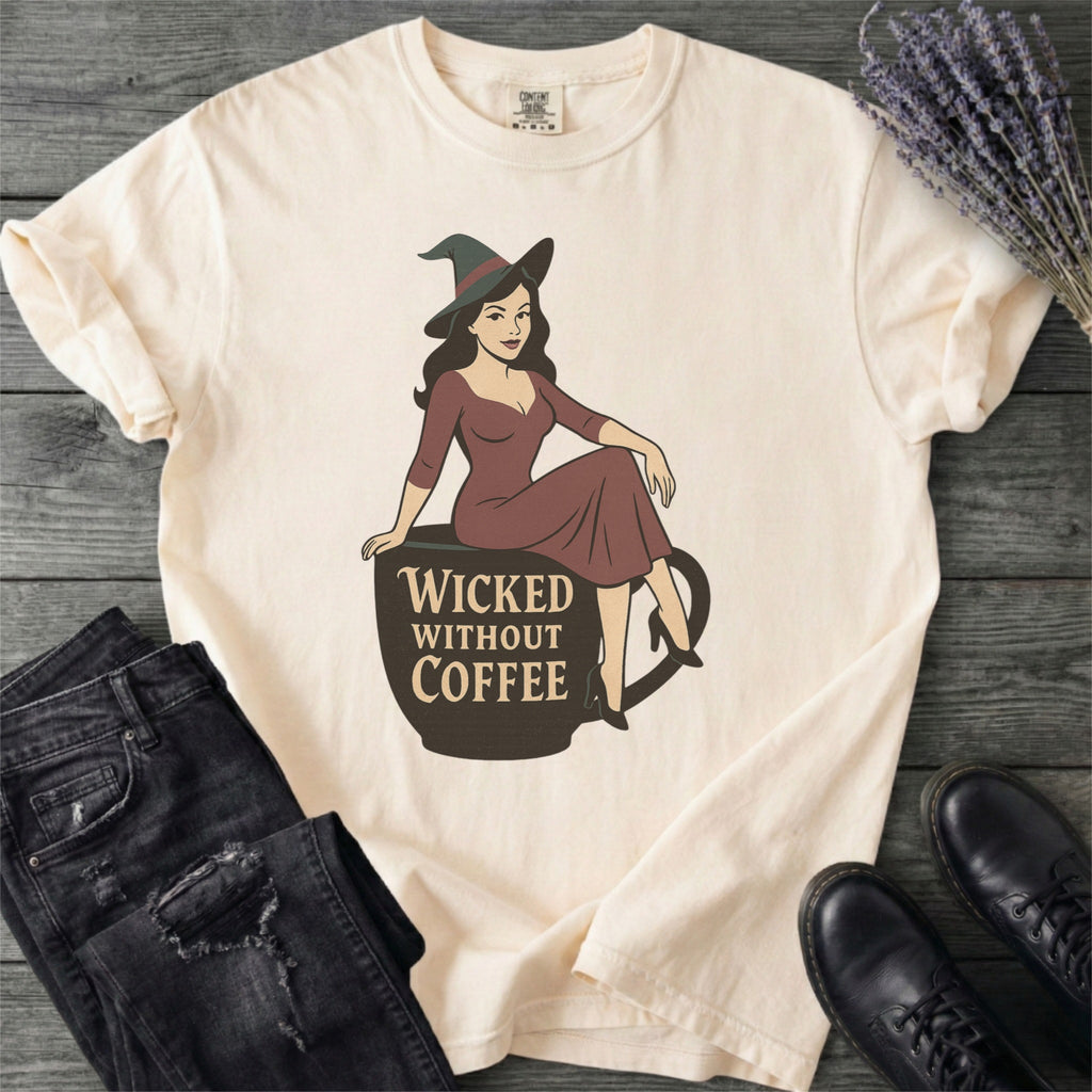 Wicked Without Coffee Witchy T-Shirt