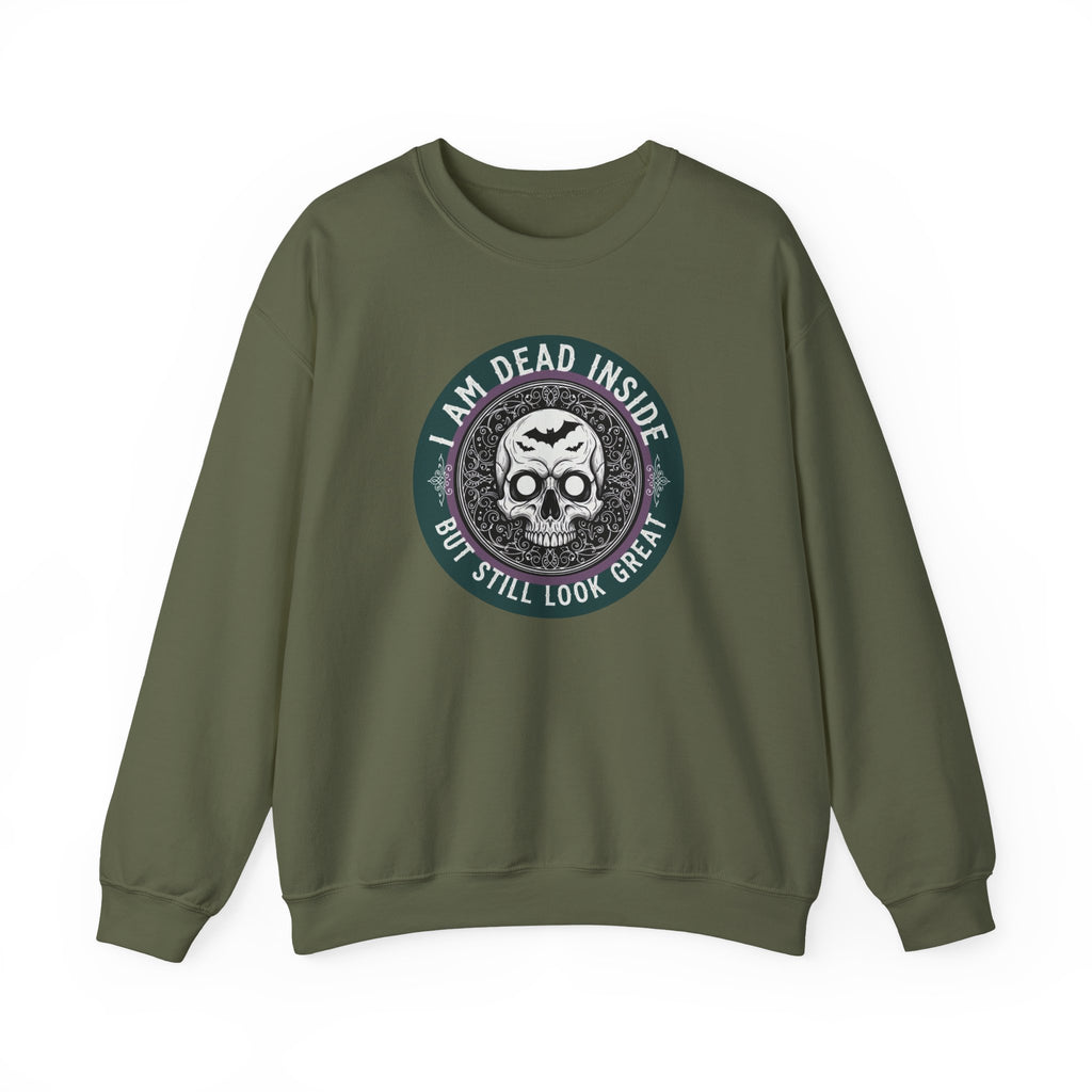 Im Dead Inside But Still Look Great Sweatshirt