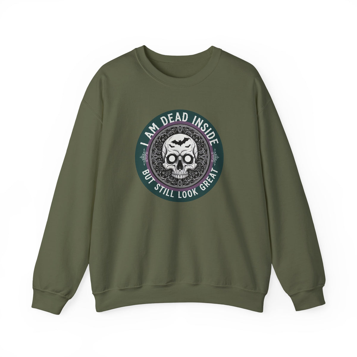 Im Dead Inside But Still Look Great Sweatshirt