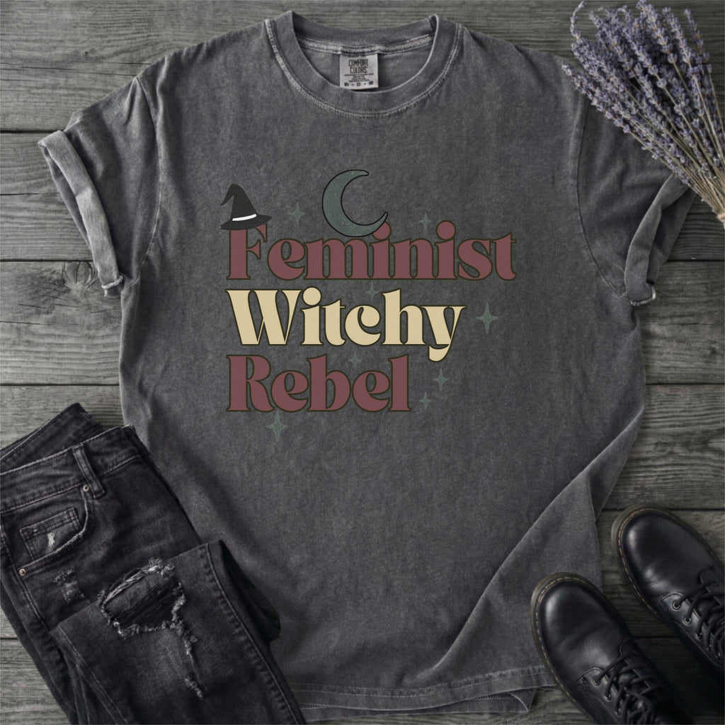Feminist Witchy Rebel Empowerment T-Shirt