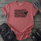 Currently Avoiding Everyone T-Shirt