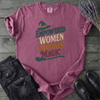 Empowered Women Empower Magic T-Shirt