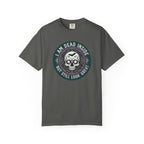 Im Dead Inside But Still Look Great T-Shirt