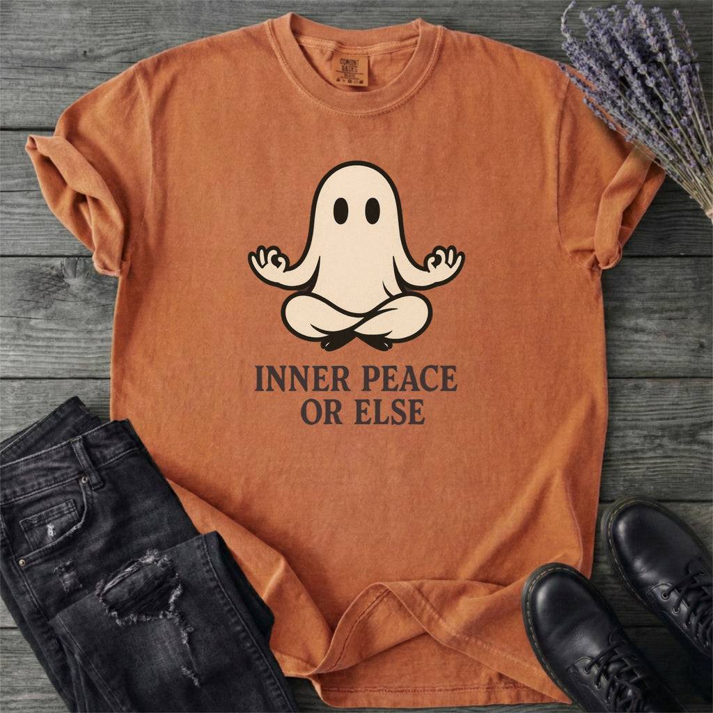 Inner Peace Or Else Zen T-Shirt