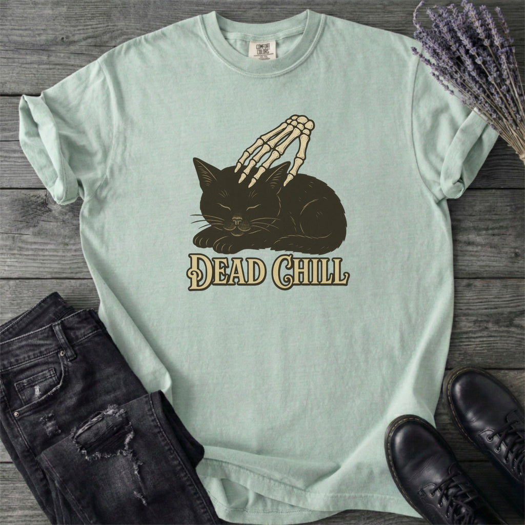 Dead Chill T-Shirt