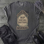 RIP Social Battery T-Shirt