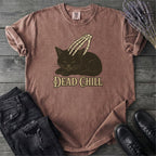 Dead Chill T-Shirt