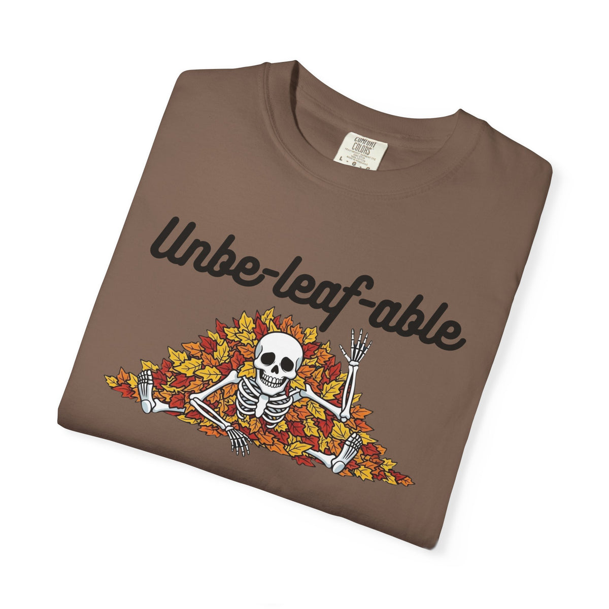 Unbeleafable T-Shirt