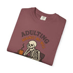 Adulting Against My Will T-Shirt