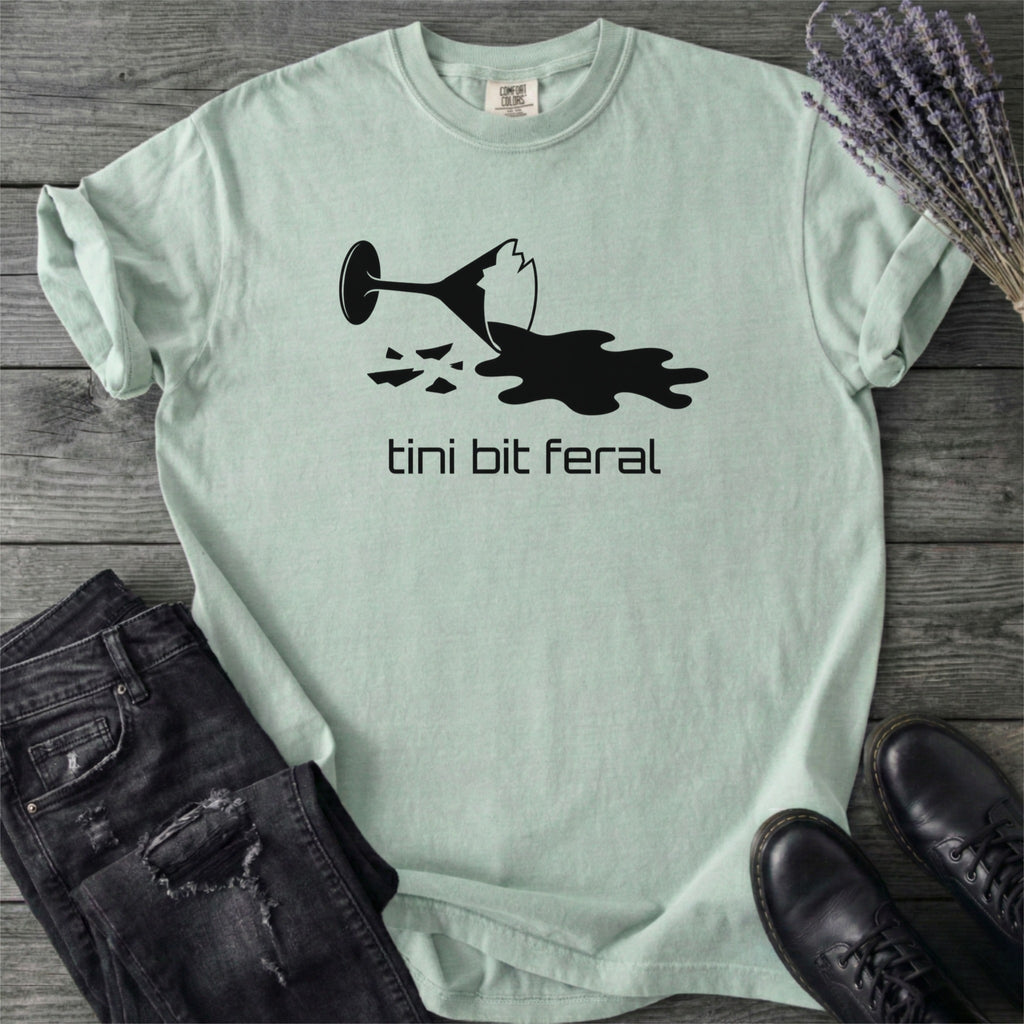 Tini Bit Feral T-Shirt
