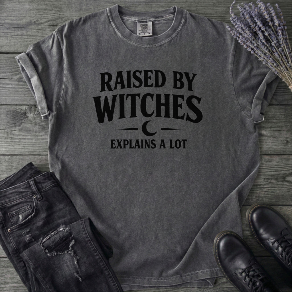 Raised By Witches T-Shirt