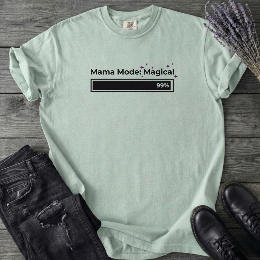 Mama Mode Magical T-Shirt
