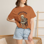 Adulting Against My Will T-Shirt