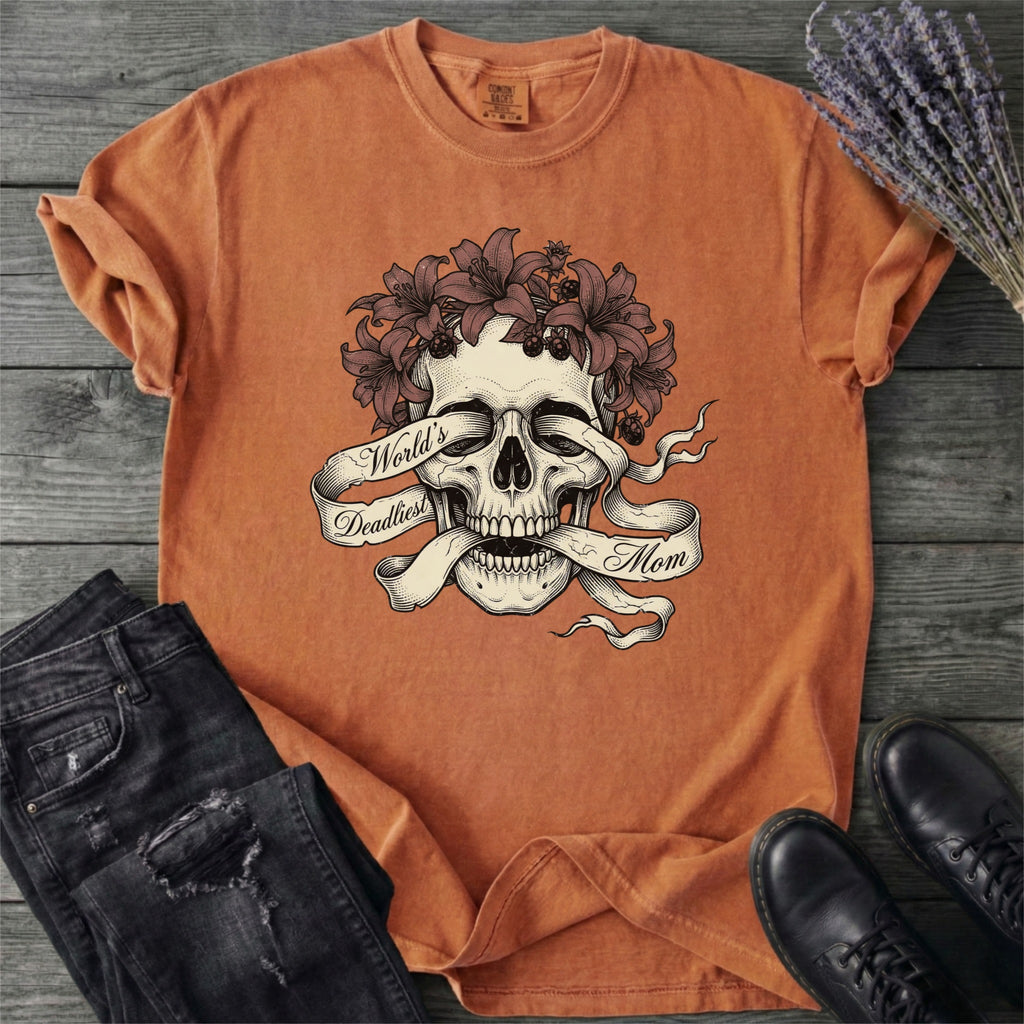 Worlds Deadliest Mom T-Shirt