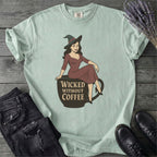 Wicked Without Coffee Witchy T-Shirt