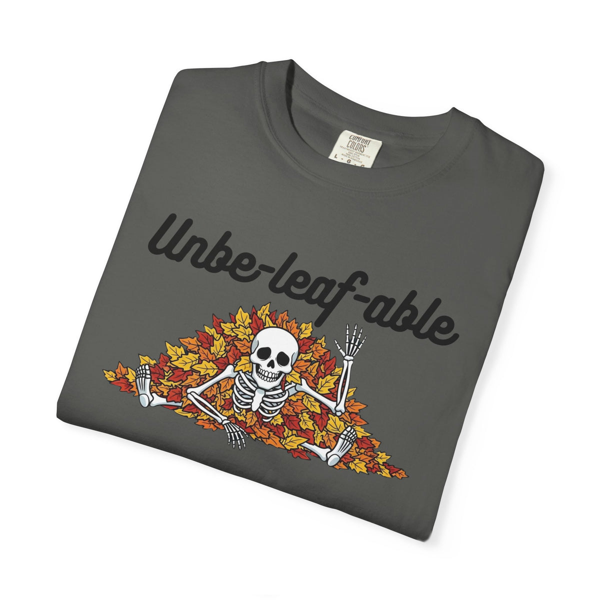 Unbeleafable T-Shirt