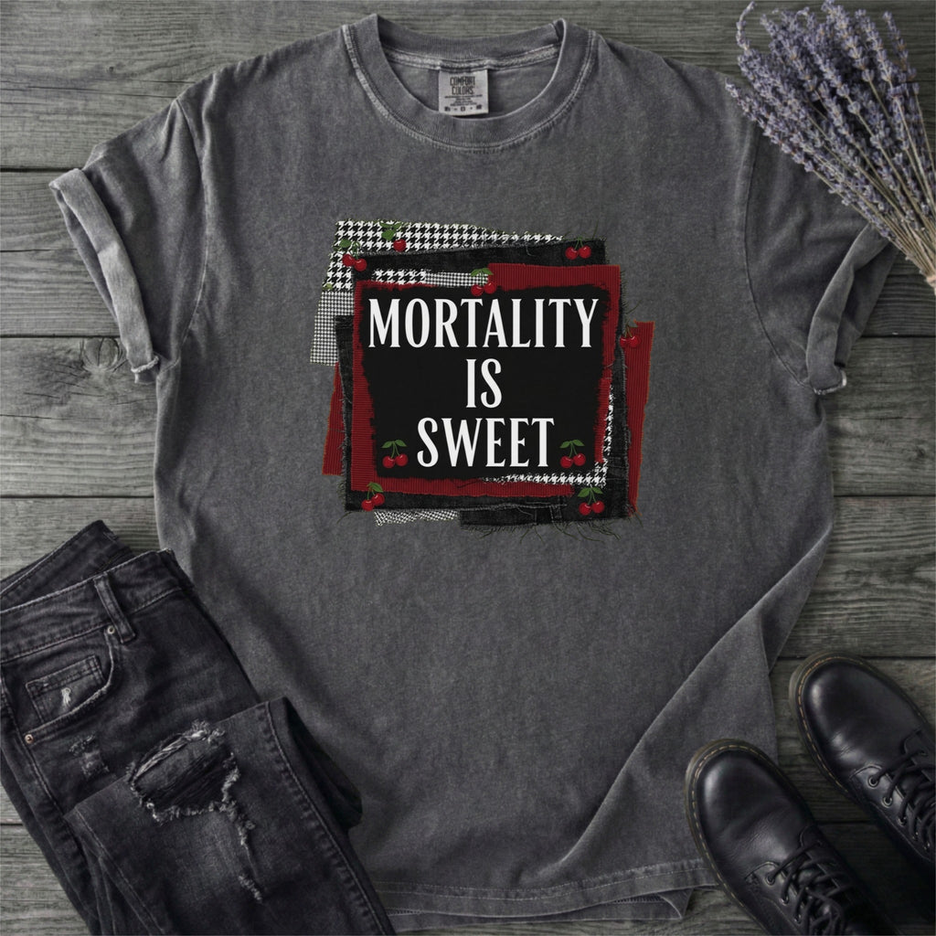 Mortality Is Sweet T-Shirt