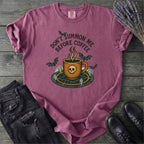Don't Summon Me Before Coffee T-Shirt