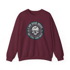 Im Dead Inside But Still Look Great Sweatshirt