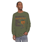 Too Early To Trick Or Treat Right On Time For Trouble Long Sleeve T-Shirt