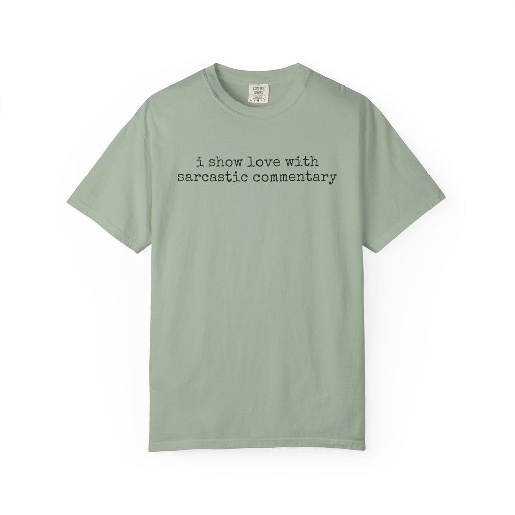 Sarcastic Love T-Shirt