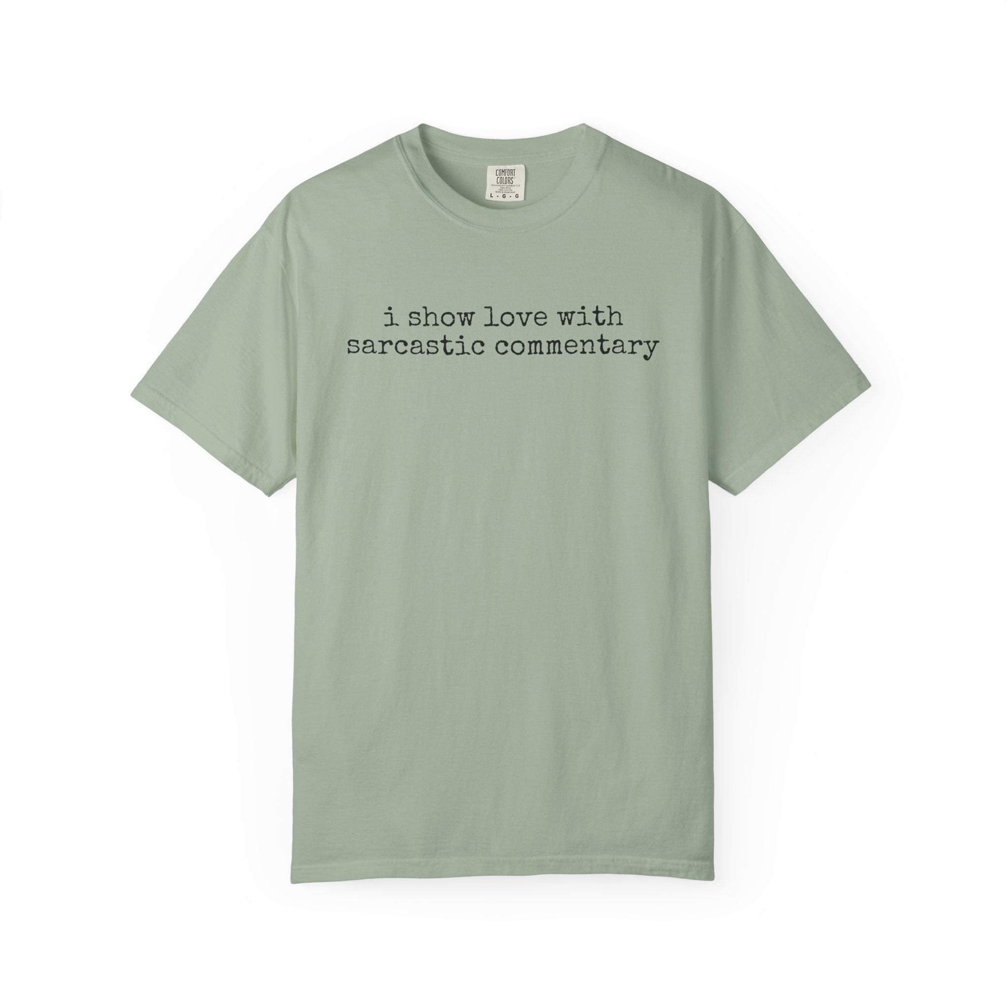 Sarcastic Love T-Shirt