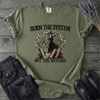 Burn The System Not The Witches T-Shirt