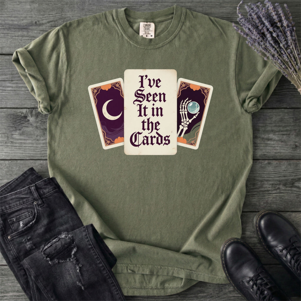 Ive Seen It In The Cards Tarot T-Shirt