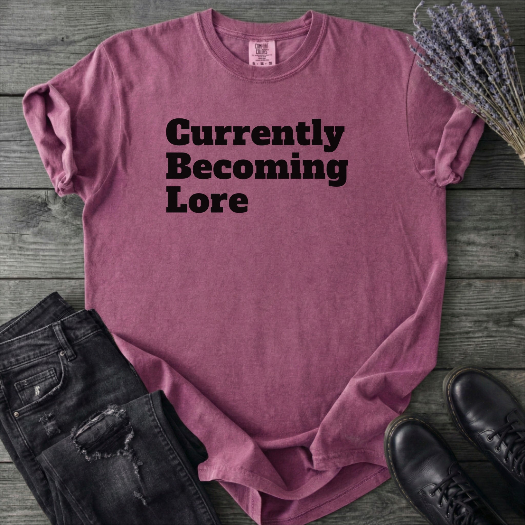 Currently Becoming Lore T-Shirt