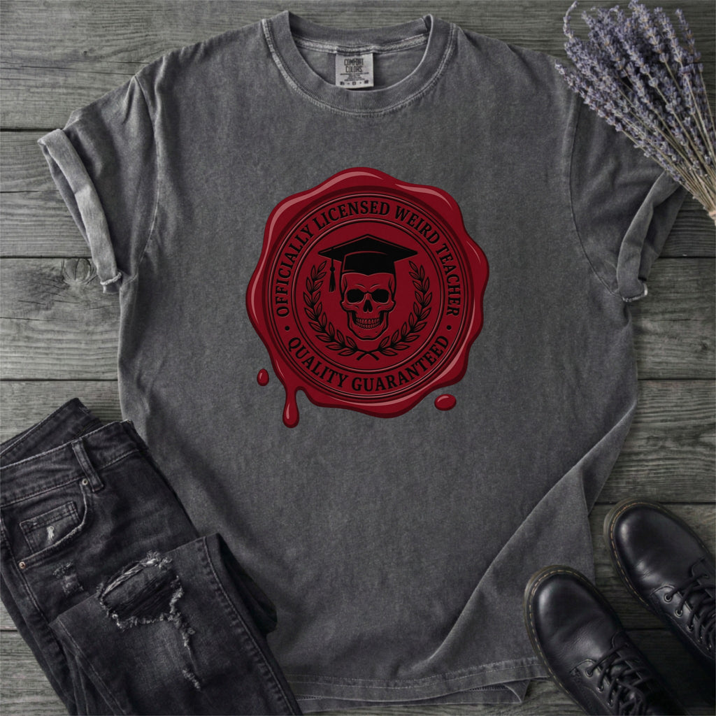 Weird Teacher Wax Seal T-Shirt