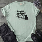 Human By Chance Feral By Choice T-Shirt