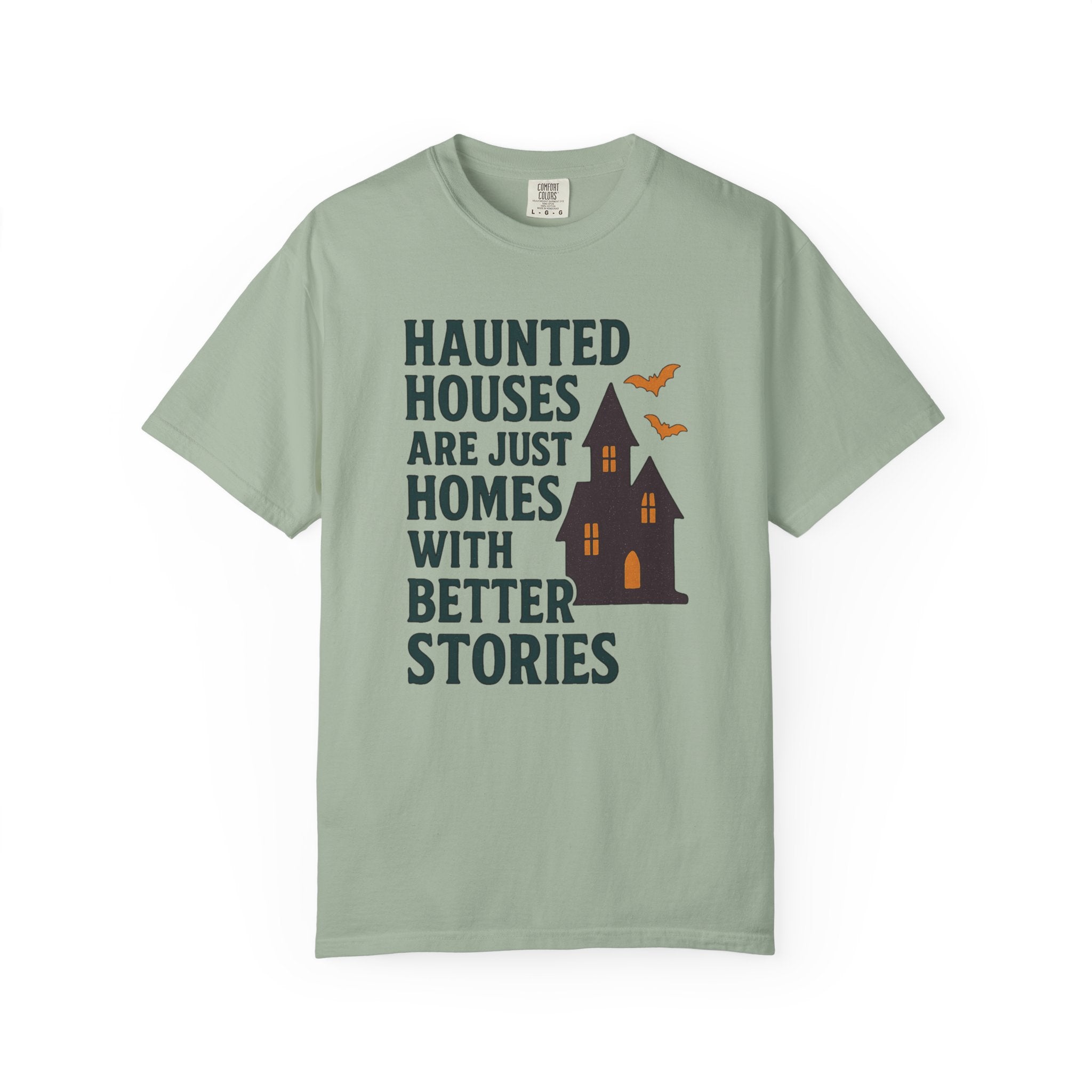 Homes With Better Stories T-Shirt