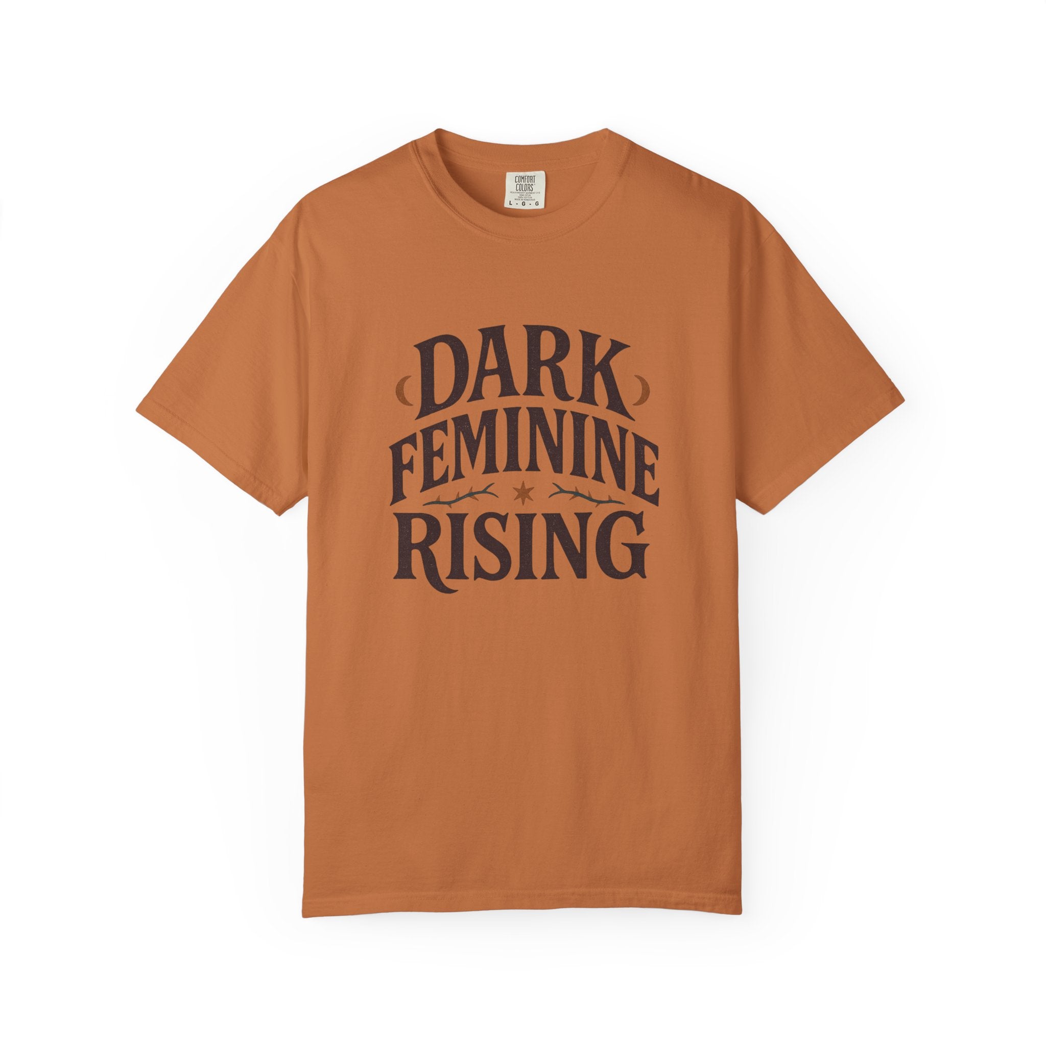 Dark Feminine Rising Empowerment T-Shirt