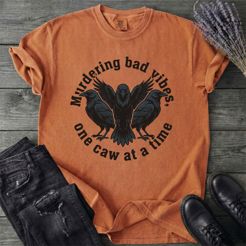 Murdering Bad Vibes T-Shirt