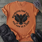 Murdering Bad Vibes T-Shirt
