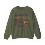 Too Early To Trick Or Treat Right On Time For Trouble Sweatshirt