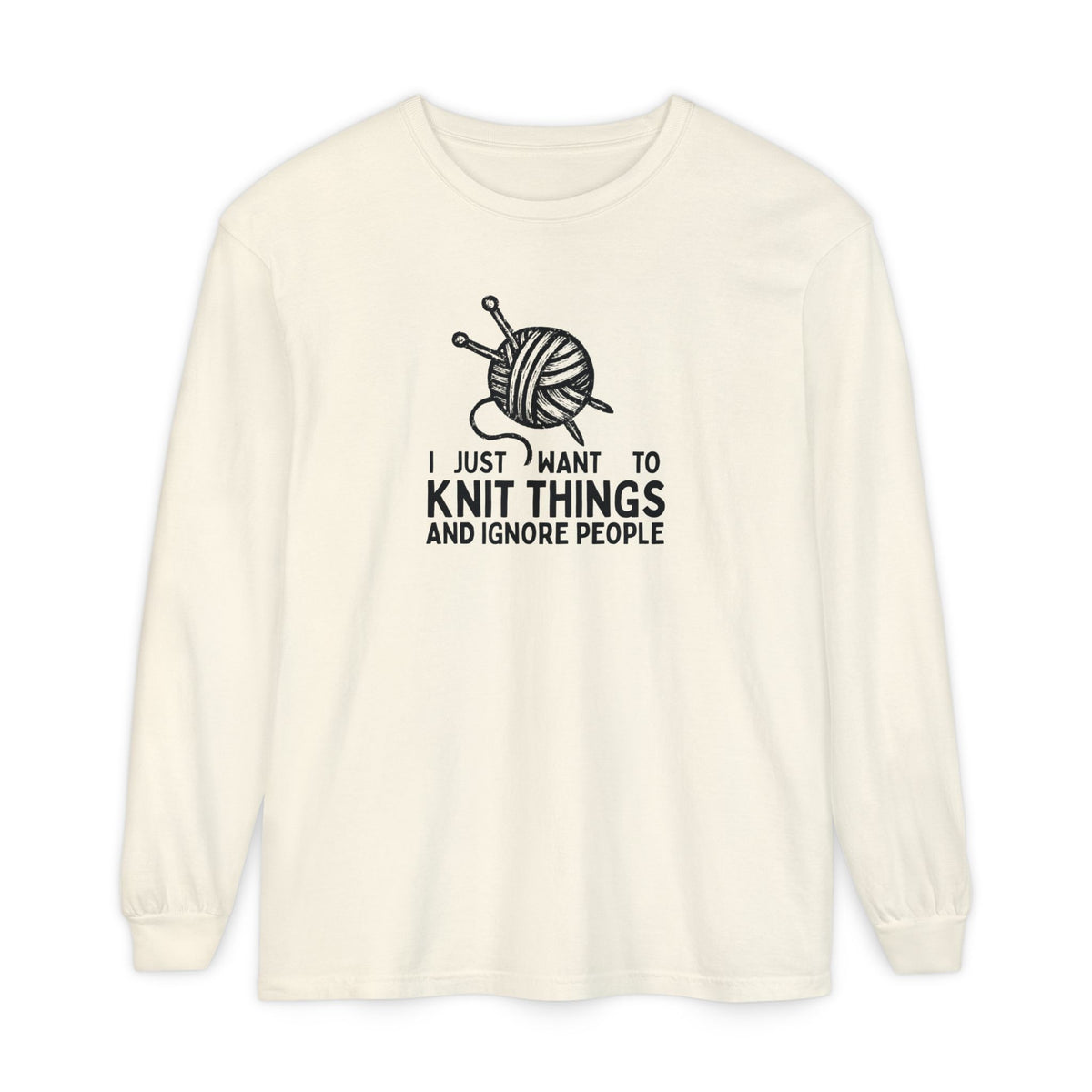 Knit Things And Ignore People Long Sleeve T-Shirt