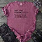 Floral Feral Maternal Dictionary T-Shirt