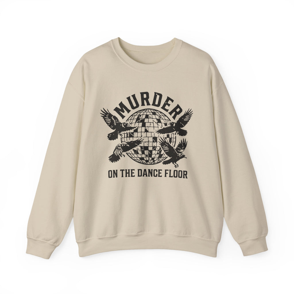 Murder On The Dance Floor Sweatshirt