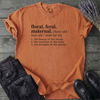 Floral Feral Maternal Dictionary T-Shirt