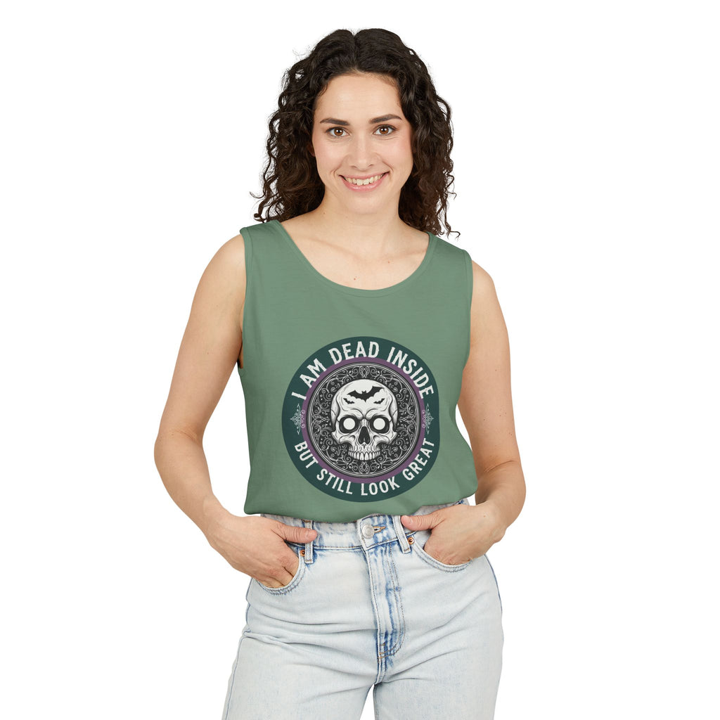 Im Dead Inside But Still Look Great Tank Top