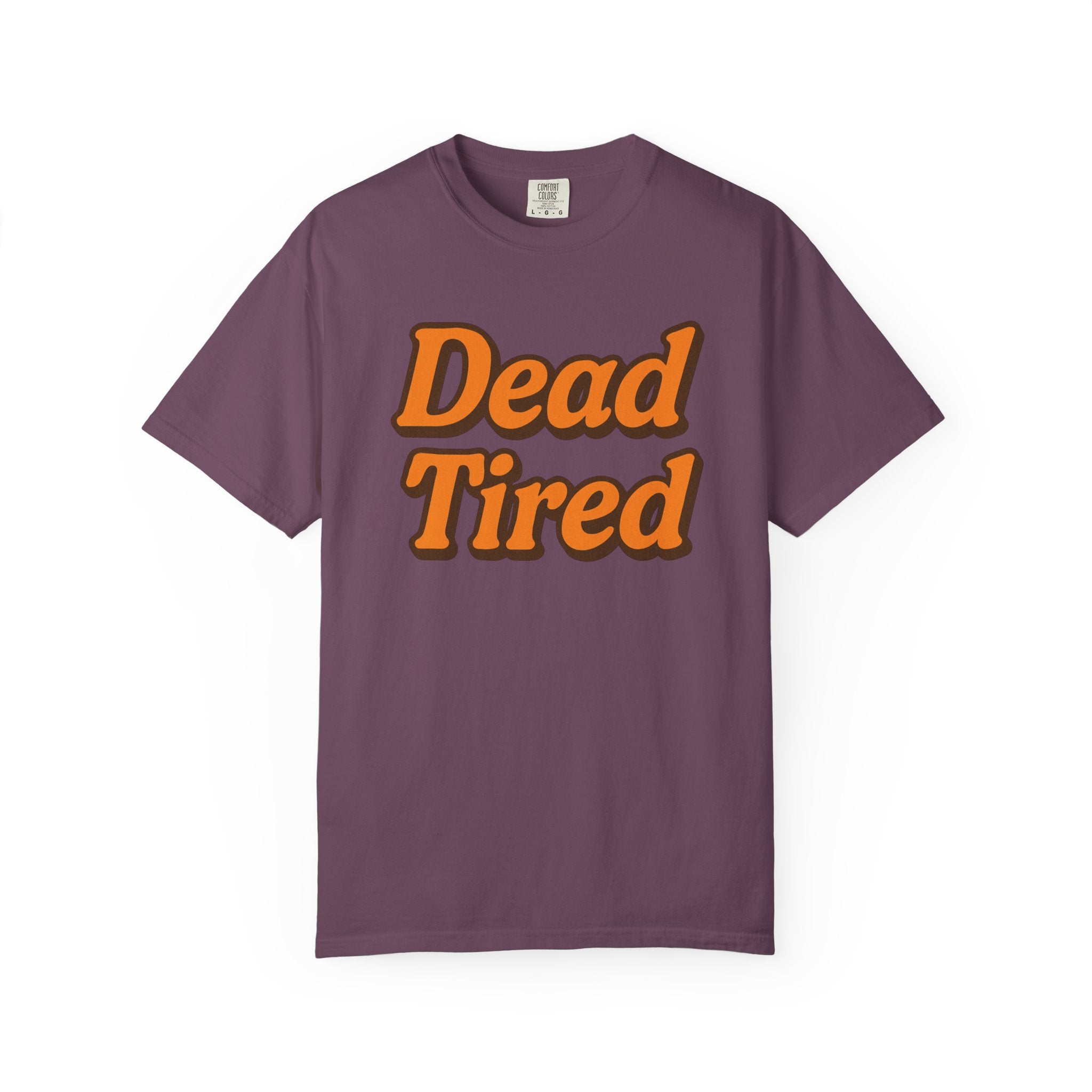 Dead Tired T-Shirt