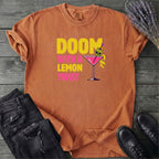 Doom With A Lemon Twist T-Shirt