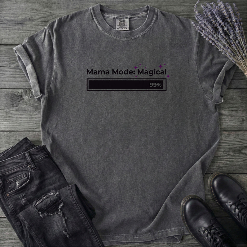 Mama Mode Magical T-Shirt