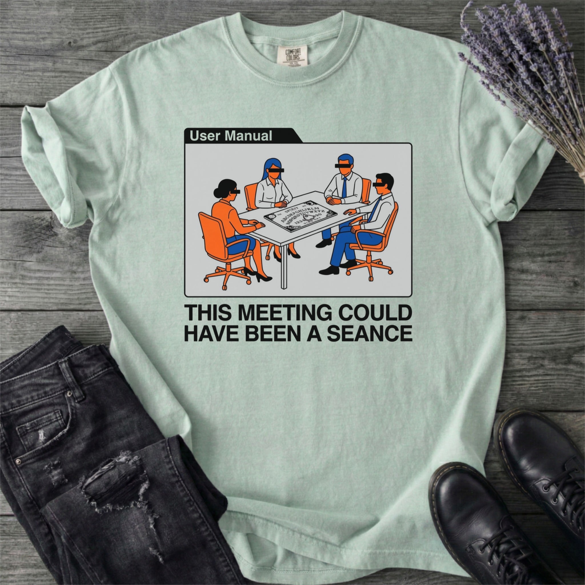 This Meeting Could Have Been A Seance T-Shirt