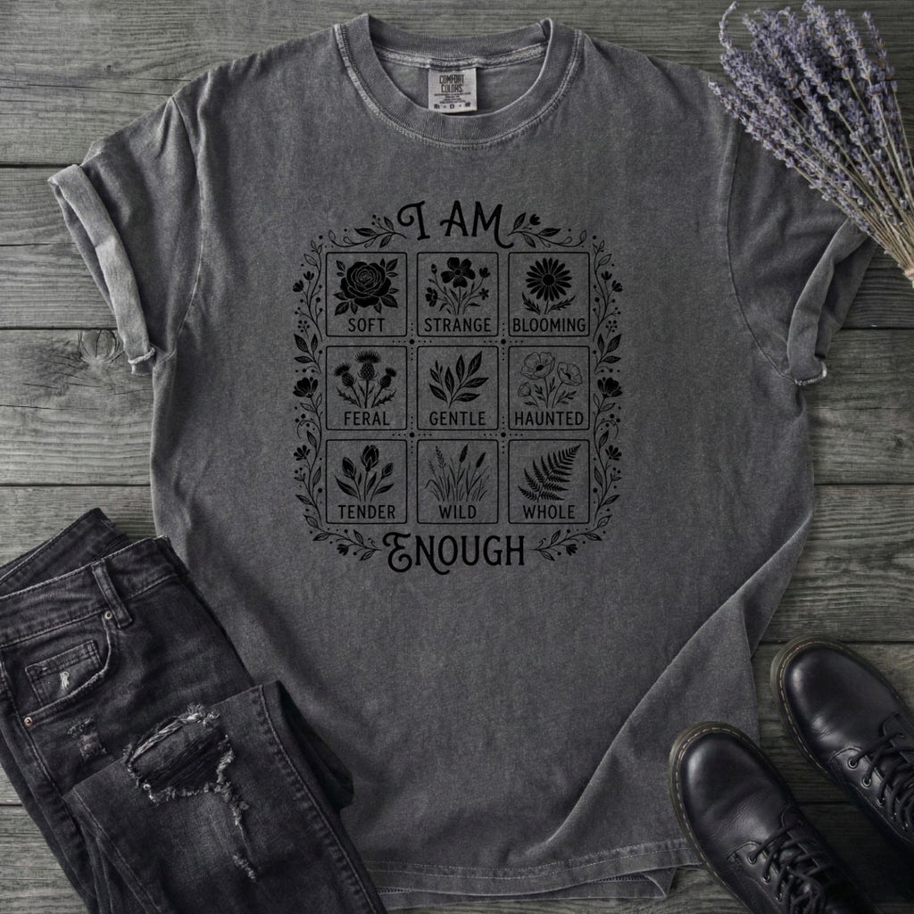 I Am Enough T-Shirt
