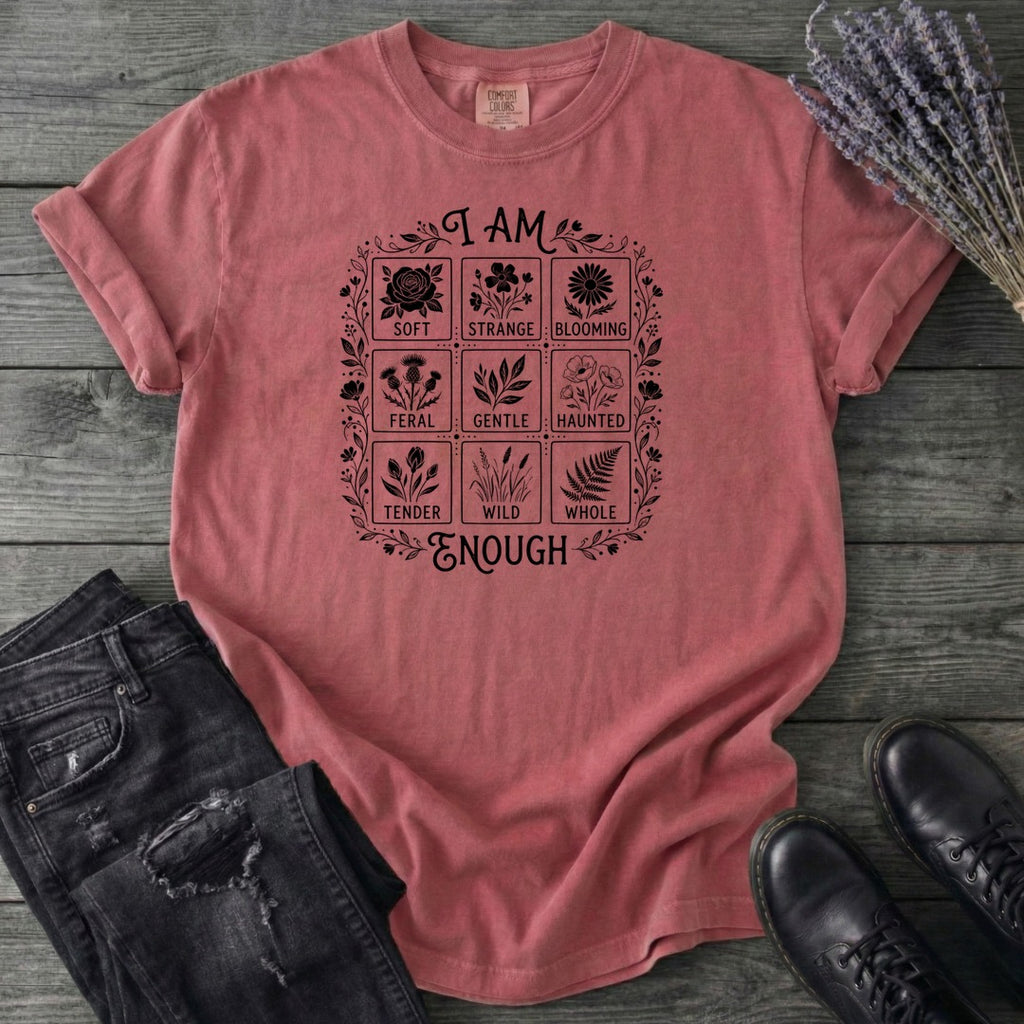 I Am Enough T-Shirt