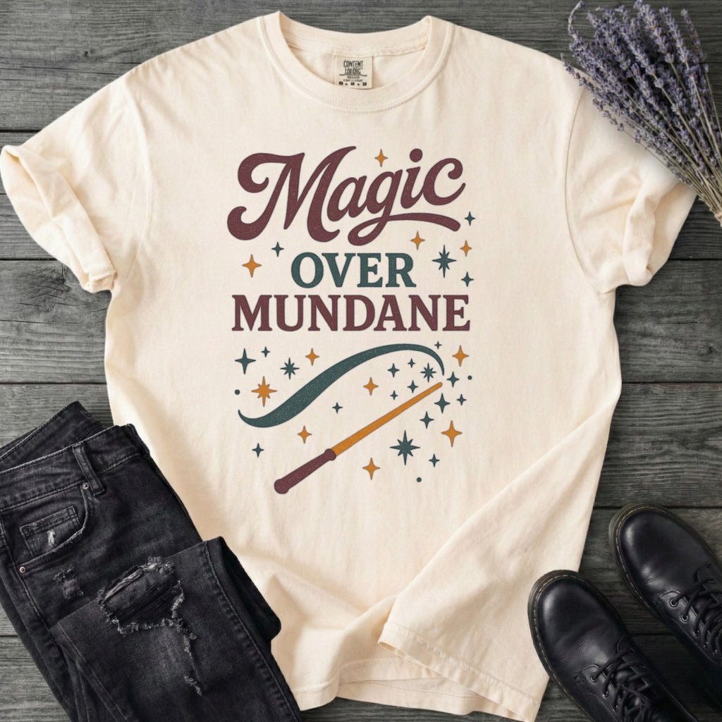 Magic Over Mundane T-Shirt
